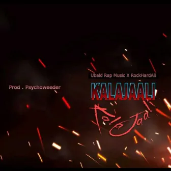 Kalajaali by Rock Hard Ali