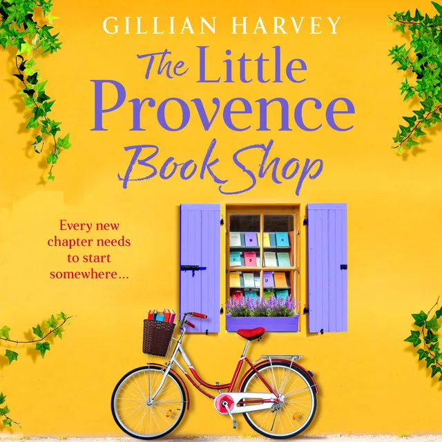 Chapter 2 - Little Provence Book Shop - Escape to France with a BRAND NEW uplifting read from bestseller Gillian Harvey for 2024