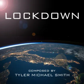 Lockdown by Tyler Michael Smith