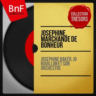 Joséphine, marchande de bonheur (Mono Version) by Jo Bouillon et son orchestre