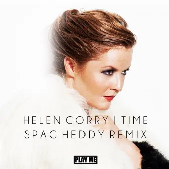 Time (Spag Heddy Remix) by Helen Corry