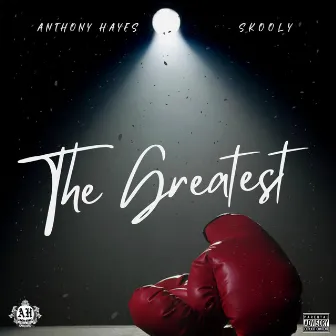 Greatest by Anthony Hayes