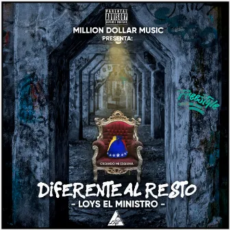 Diferente al Resto (Freestyle) by Loys El Ministro