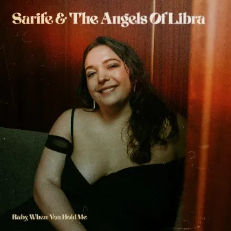 Baby When You Hold Me by Angels Of Libra