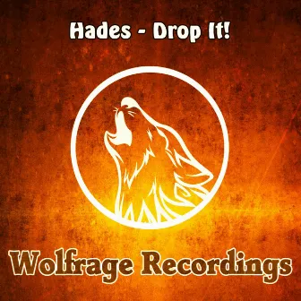 Drop It! by Hades