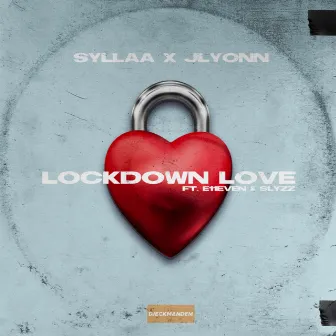 Lockdown Love by Syllaa