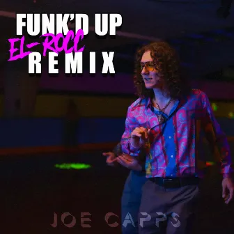 FUNK'D UP (El-Rocc Remix) by El-Rocc