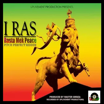 Rasta Mek Peace (original) by I Ras