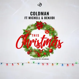 This Christmas by Oloye Coldman