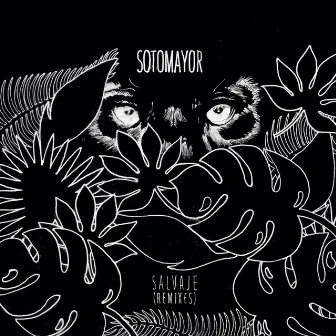 Salvaje Remixes by Sotomayor