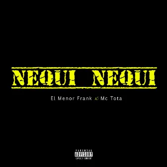 Nequi Nequi by Mc Tota