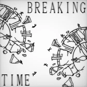 Breaking Time by 1gnis