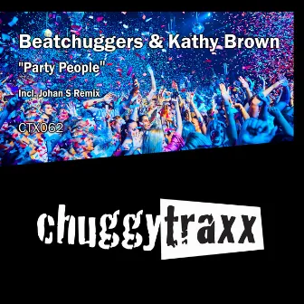 Party People (Johan S Remix Edit) by Beatchuggers