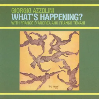 What's Happening by Giorgio Azzolini