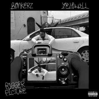 Bigger Picture by Bonkerz