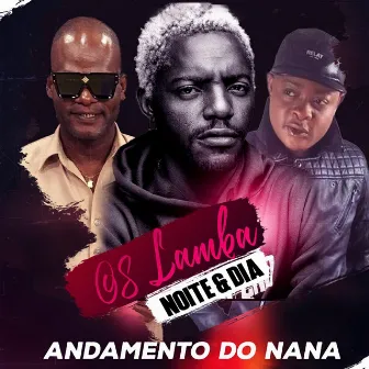 Andamento do Nana by Noite & Dia