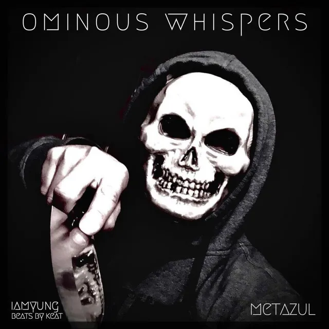 Ominous Whispers