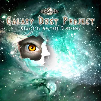 Glance in Another Dimension by Galaxy Dust Project