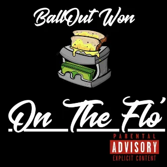 On The Floor by Ballout Won