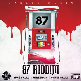 87 Riddim by Yung Skull