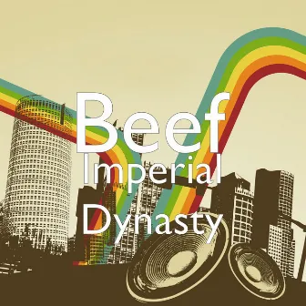 Imperial Dynasty by Beef