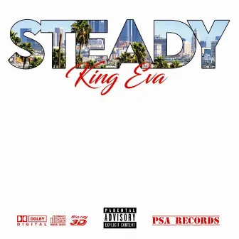 Steady by King Eva