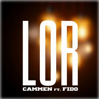 LOR by Cammen