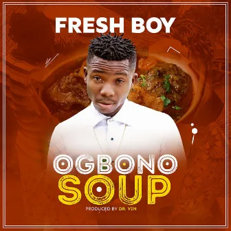 Ogbono Soup by Fresh Boy