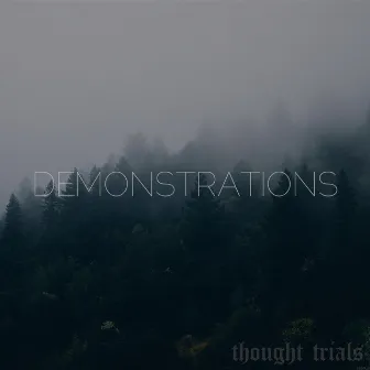 Demonstrations by Thought Trials