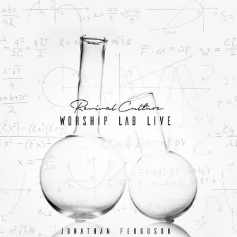 Revival Culture Worship Lab (Live) by Jonathan Ferguson