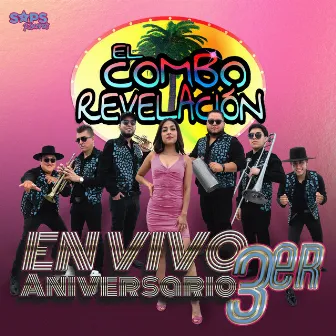 En Vivo 3er Aniversario by El Combo Revelación