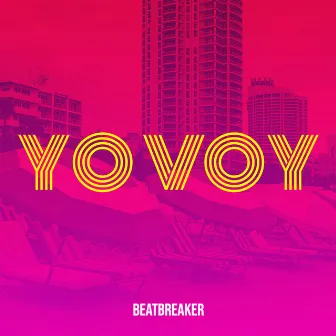 Yo Voy by BeatBreaker