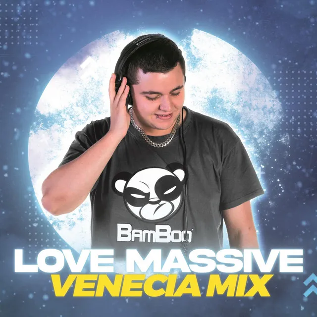 Massive Love - Venecia Mix