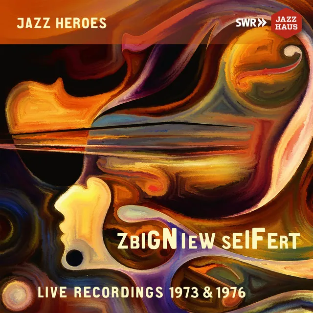 Zbigniew Seifert: Live Recordings 1973 & 1976 (Live)