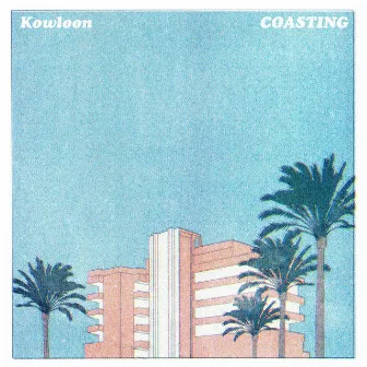 Coasting by Kowloon