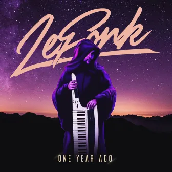 One Year Ago by Lefonk