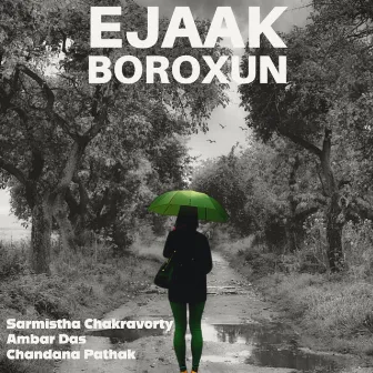 Ejaak Boroxun by Sarmistha Chakravorty