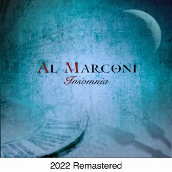 Insomnia (2022 Remastered) by Al Marconi