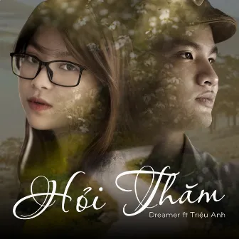 Hỏi Thăm (feat. Triệu Anh) by DREAMER