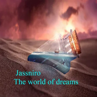 The World of Dreams by Jassniro