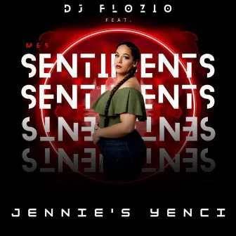 Mes sentiments by Dj Flozio