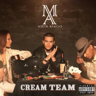 Cream Team by Mista Ayachi