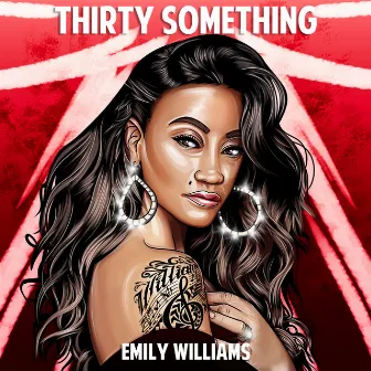 Thirty Something by Emily Williams