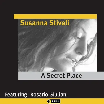 A Secret Place by Susanna Stivali