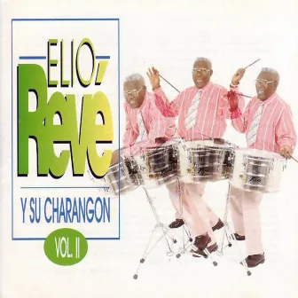 Elio Revé Y Su Charangón (Vol. 2) by Elio Revé Y Su Charangón