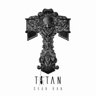 Titan by Gran Rah