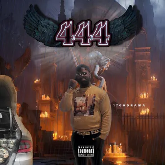 444 by 1700Drama