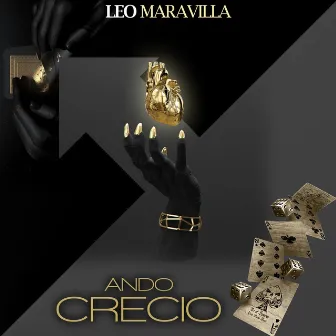 Ando Crecío by Leo Maravilla