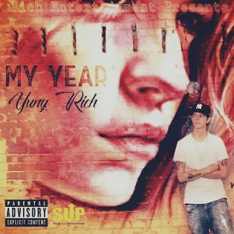 My Year by Yung Rich