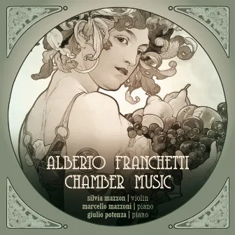 Alberto Franchetti - Chamber Music by Giulio Potenza